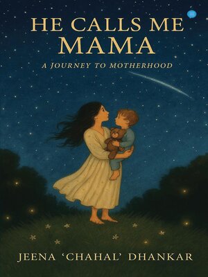 cover image of He Calls me Mama